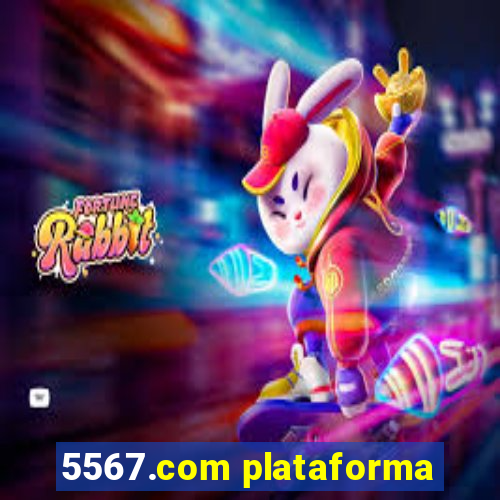 5567.com plataforma